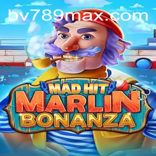 MadHitMarlinBonanza: Descubra o Jogo Emocionante da BV789.COM