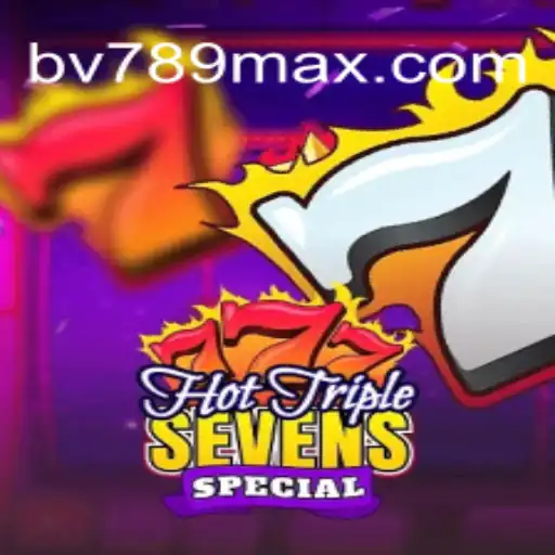 Explorando o Fascinante Jogo HotTripleSevensSpecial no BV789.COM